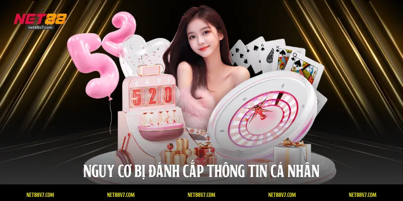 Nguy cơ bị đánh cắp thông tin cá nhân