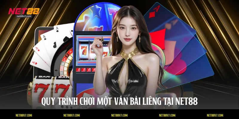 Quy trình chơi một ván bài liêng tại NET88