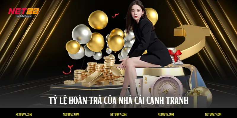 Tỷ lệ hoàn trả của nhà cái cạnh tranh
