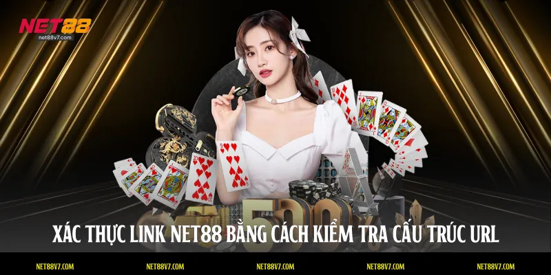 Xác thực link NET88 bằng cách kiểm tra cấu trúc URL